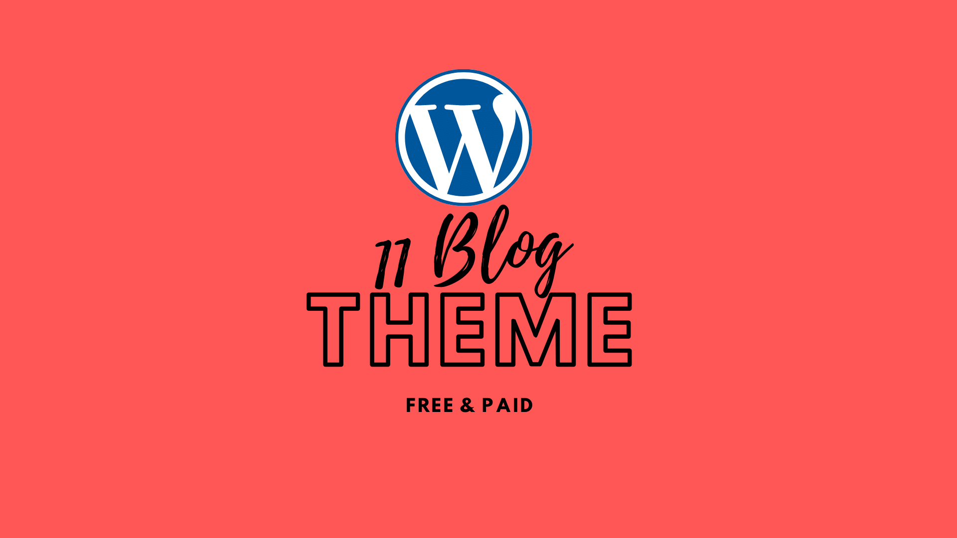 11 Best Blog Wordpress Theme